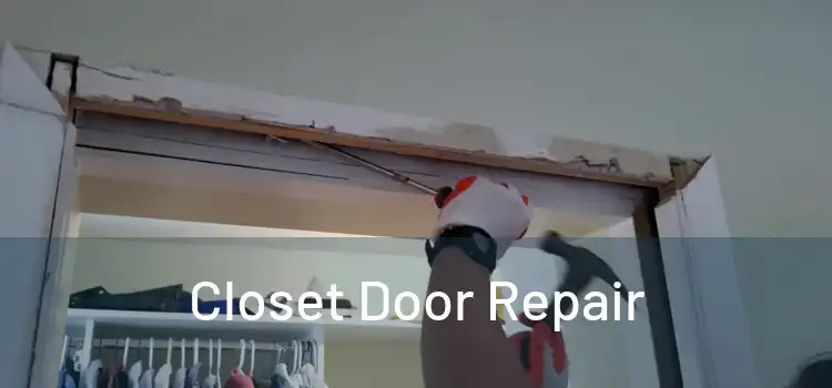  Closet Door Repair 