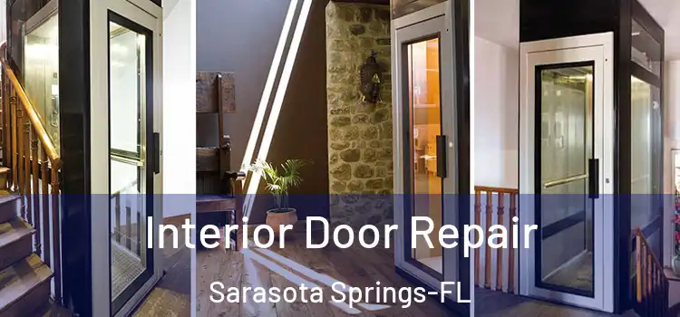 Interior Door Repair Sarasota Springs-FL